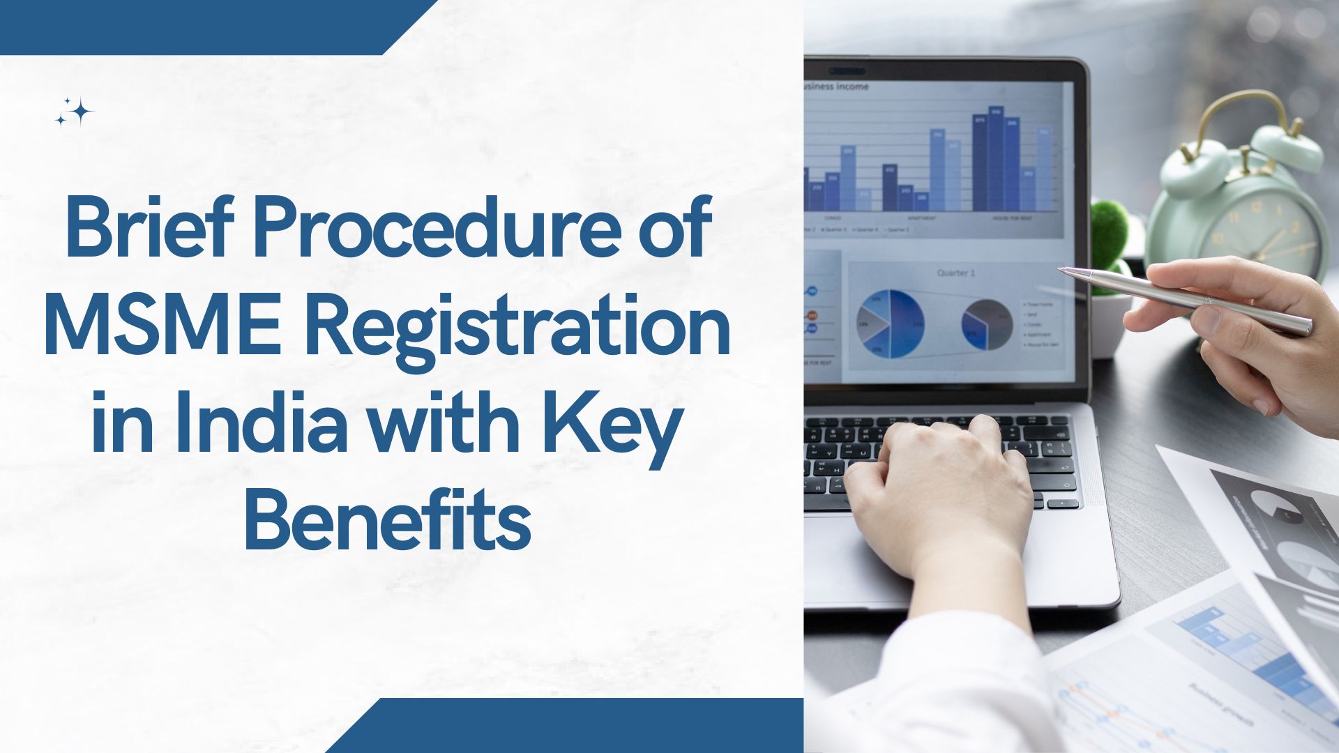 Brief Procedure of MSME Registration in India with Key Benefits